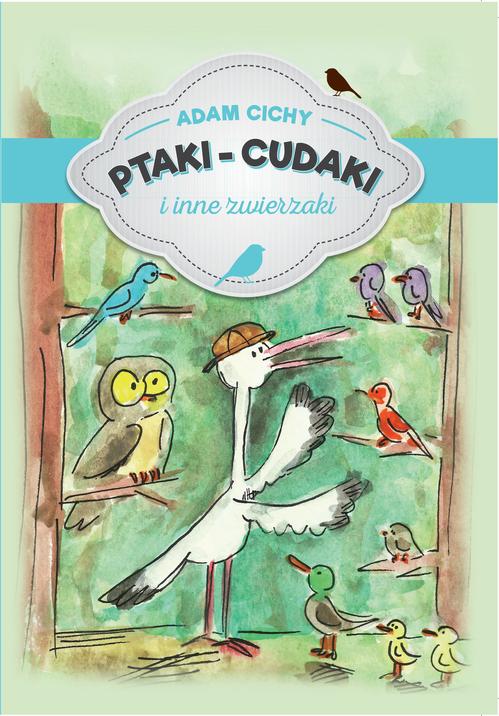 EBOOK Ptaki – cudaki i inne zwierzaki