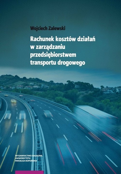 EBOOK Rachunek kosztów działań w zarządzaniu przedsiębiorstwem transportu drogowego
