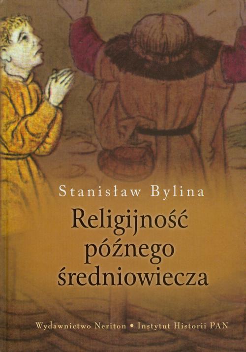 EBOOK Religijność późnego średniowiecza