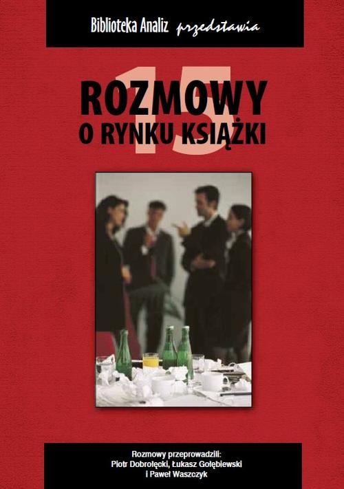 EBOOK Rozmowy o rynku książki 15
