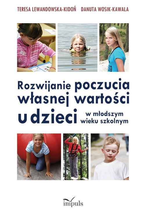 EBOOK Rozwijanie poczucia własnej wartości u dzieci w młodszym wieku szkolnym