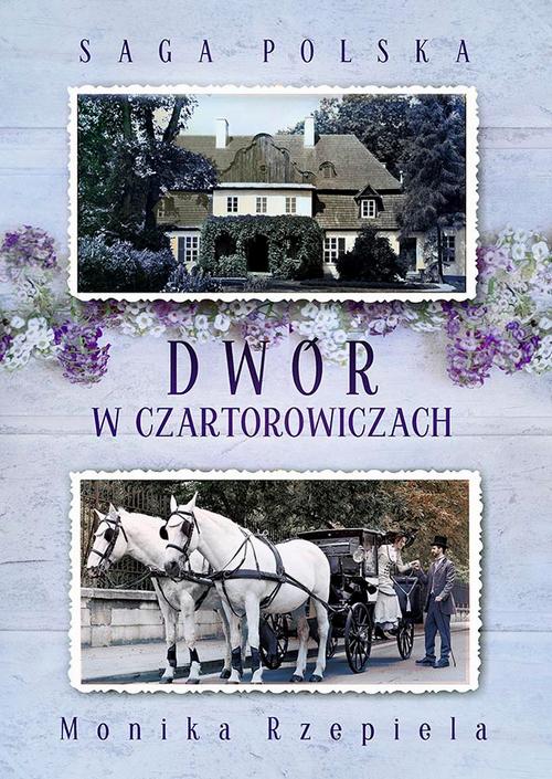 EBOOK Saga Polska Tom 1 Dwór w Czartorowiczach