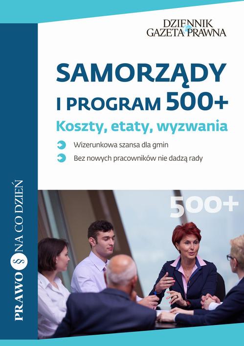 EBOOK Samorządy i program 500+ Koszty, etaty, wyzwania