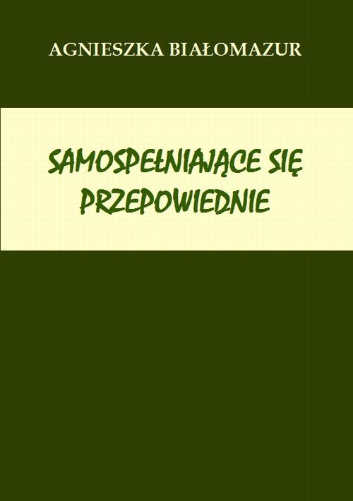 EBOOK Samospełniające się przepowiednie