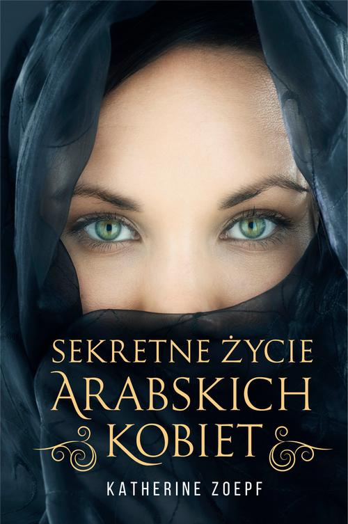 EBOOK Sekretne życie arabskich kobiet