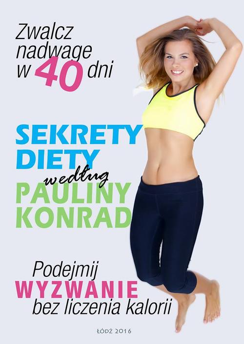 EBOOK Sekrety diety według Pauliny Konrad