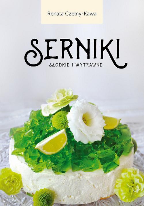 EBOOK Serniki słodkie i wytrawne
