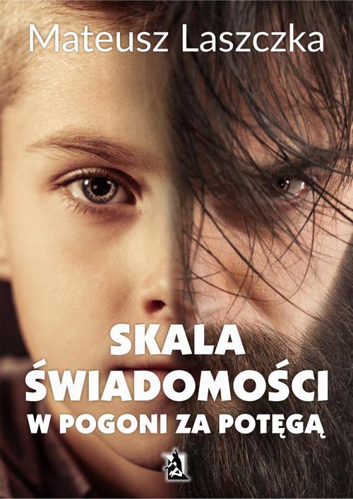 EBOOK Skala świadomości. W pogoni za potęgą
