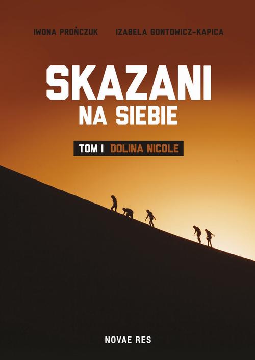 EBOOK Skazani na siebie. Tom I - Dolina Nicole