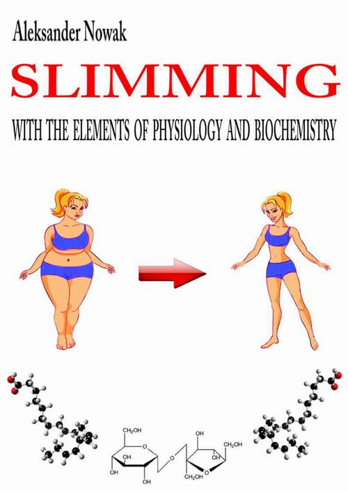 EBOOK Slimming with the elements of physiology and biochemistry