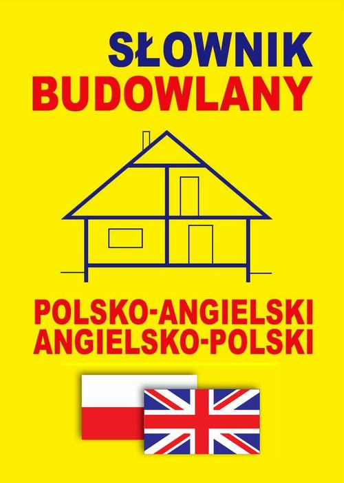 EBOOK Słownik budowlany polsko-angielski - angielsko-polski