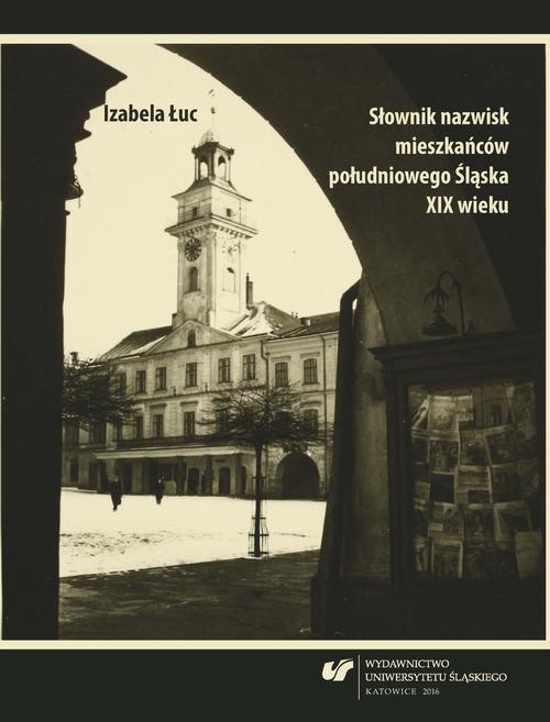 EBOOK Słownik nazwisk mieszkańców południowego Śląska XIX wieku