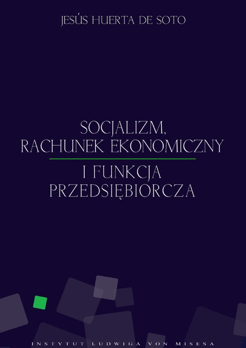 EBOOK Socjalizm, rachunek ekonomiczny i funkcja przedsiębiorcza