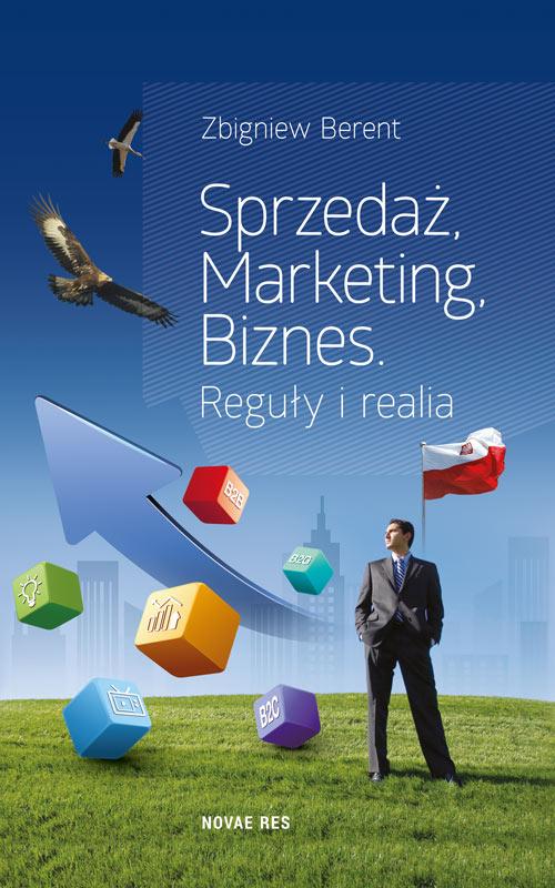 EBOOK Sprzedaż, marketing, biznes. Reguły i realia