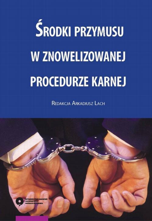 EBOOK Środki przymusu w znowelizowanej procedurze karnej