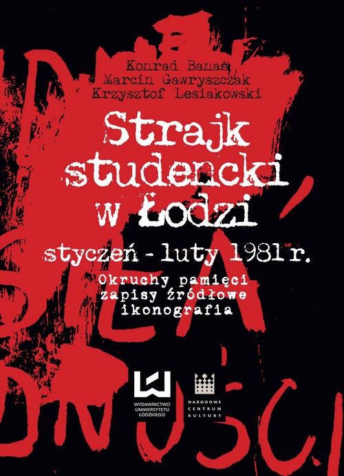 EBOOK Strajk studencki w Łodzi styczeń–luty 1981 r.