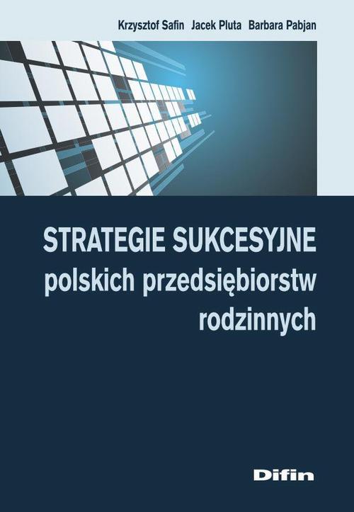 EBOOK Strategie sukcesyjne polskich przedsiębiorstw rodzinnych