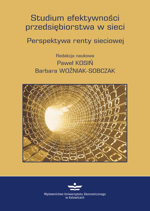 EBOOK Studium efektywności przedsiębiorstwa w sieci. Perspektywa renty sieciowej