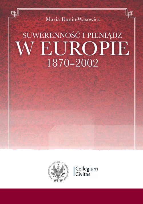 EBOOK Suwerenność i pieniądz w Europie 1870-2002