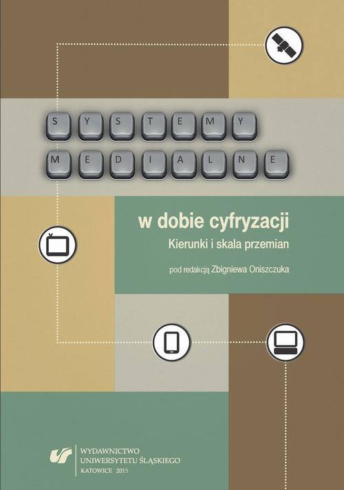 EBOOK Systemy medialne w dobie cyfryzacji