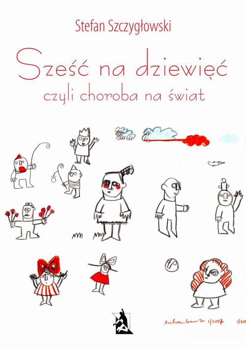 EBOOK Sześć na dziewięć, czyli choroba na świat