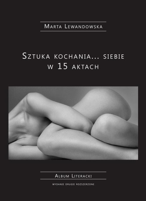 EBOOK Sztuka kochania... siebie w 15 aktach