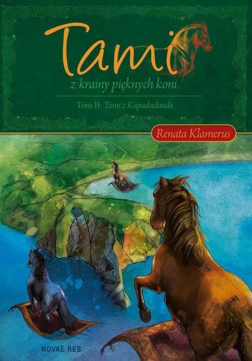 EBOOK Tami z Krainy Pięknych Koni. Tom II: Tami z Kapadoclandii