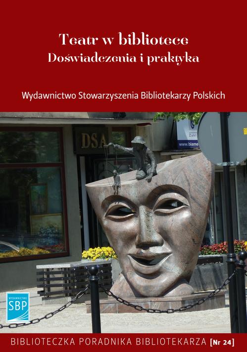 EBOOK Teatr w bibliotece Doświadczenia i praktyka