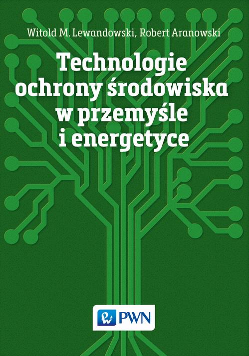 EBOOK Technologie ochrony środowiska w przemyśle i energetyce