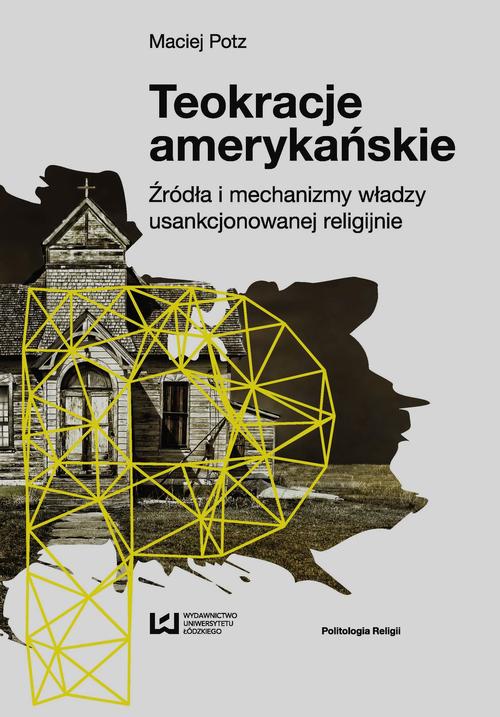 EBOOK Teokracje amerykańskie