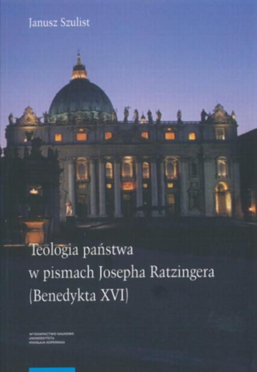 EBOOK Teologia państwa w pismach Josepha Ratzingera (Benedykta XVI)