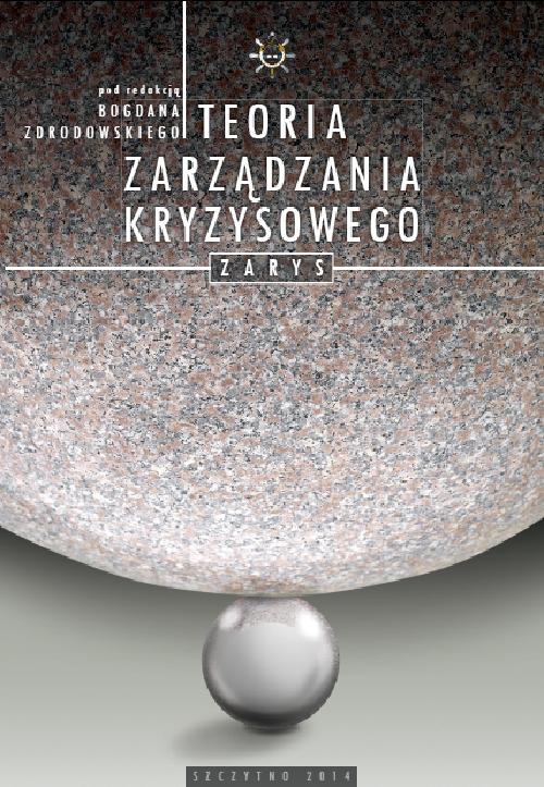 EBOOK Teoria zarządzania kryzysowego. Zarys