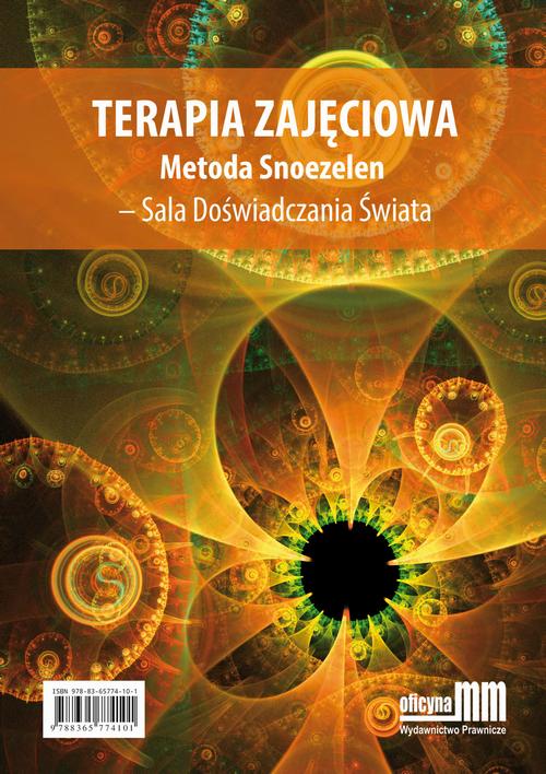 EBOOK Terapia zajęciowa. Metoda Snoezelen – Sala Doświadczania Świata