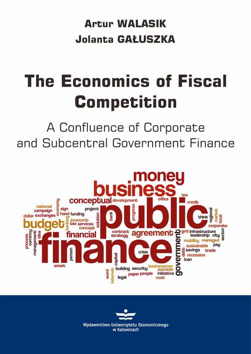 EBOOK The Economics of Fiscal Competition