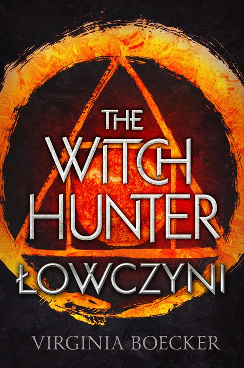 EBOOK The Witch Hunter Łowczyni