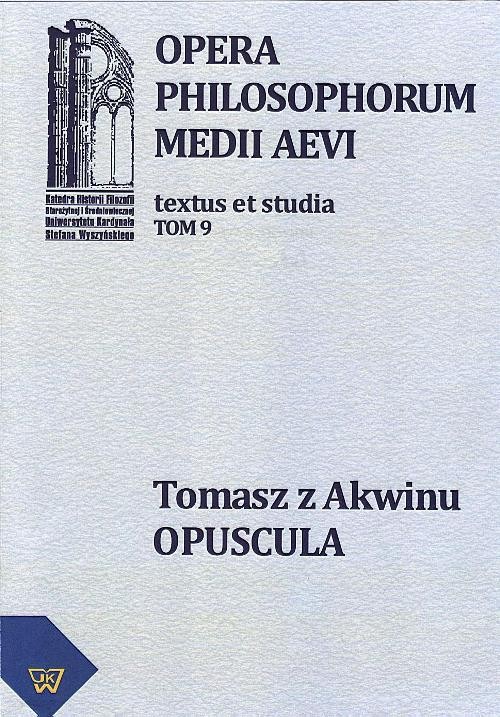 EBOOK Tomasz z Akwinu - Opuscula tom 9, fasc. 2