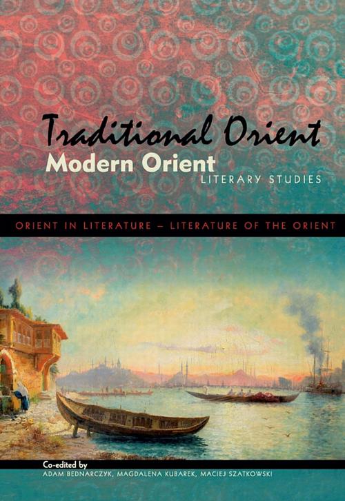EBOOK Traditional Orient. Modern Orient. Literary studies