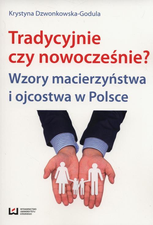 EBOOK Tradycyjnie czy nowocześnie?