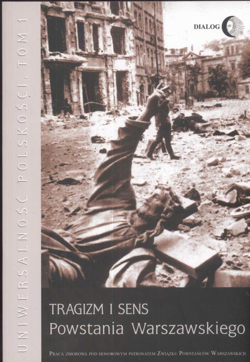 EBOOK Tragizm i sens Powstania Warszawskiego