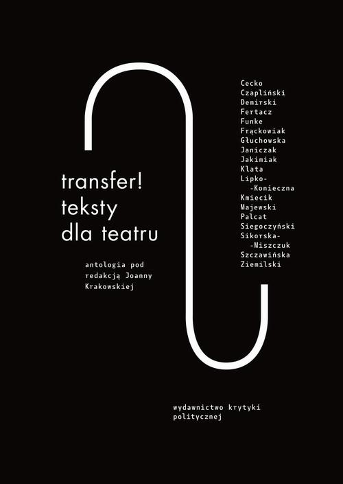 EBOOK Transfer. Teksty dla teatru. Antologia