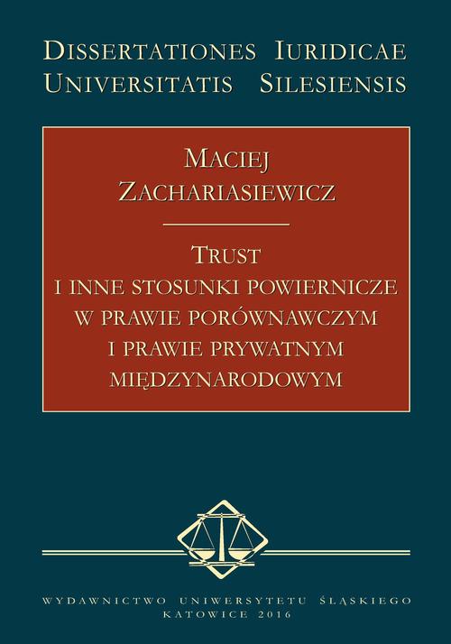 EBOOK Trust i inne stosunki powiernicze w prawie porównawczym i prawie prywatnym międzynarodowym