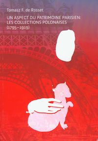 EBOOK Un Aspect du patrimoine parisien Les collections polonaises