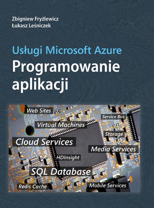 EBOOK Usługi Microsoft Azure Programowanie aplikacji