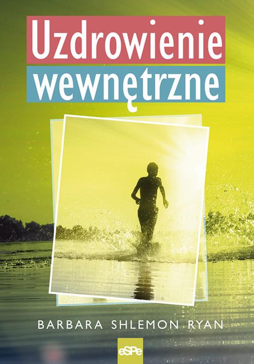 EBOOK Uzdrowienie wewnętrzne