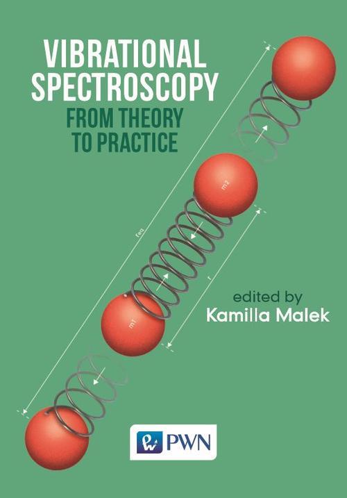 EBOOK Vibrational Spectroscopy: From Theory to Applications