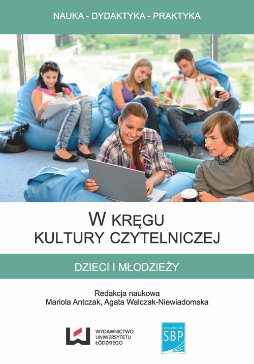 EBOOK W kręgu kultury czytelniczej dzieci i młodzieży