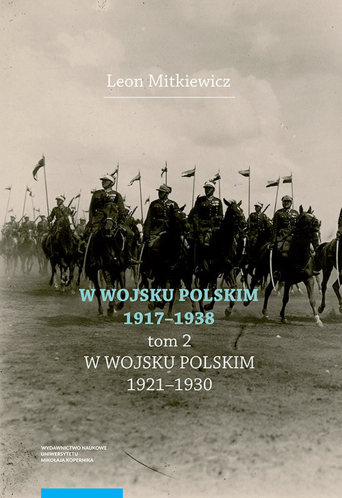 EBOOK W Wojsku Polskim 1917-1938, t.2: W Wojsku Polskim 1920-1930