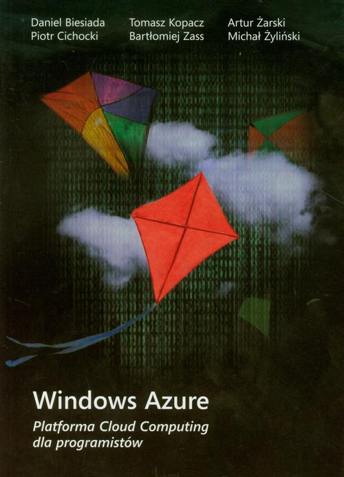 EBOOK Windows Azure Platforma Cloud Computing dla programistów