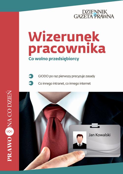 EBOOK Wizerunek pracownika Co wolno przedsiębiorcy