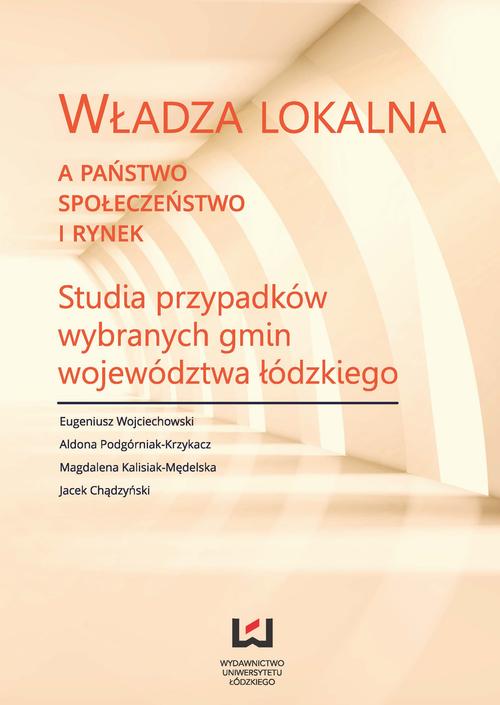 EBOOK Władza lokalna a państwo, społeczeństwo i rynek